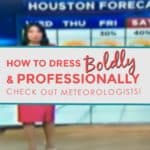 How to dress boldly and professionally